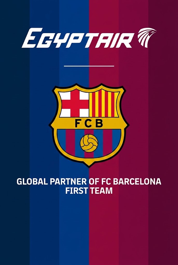 EgyptAir Becomes a Global Partner of FC Barcelona Until the 2028/2029 Season